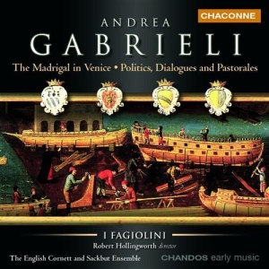 Anrea Gabrieli - The Madrigal In Venice Etc. ryhmässä CD @ Bengans Skivbutik AB (2013897)