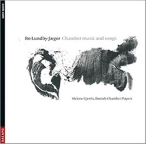 Lundby-Jaeger - Chamber Music And Songs ryhmässä CD @ Bengans Skivbutik AB (2014399)
