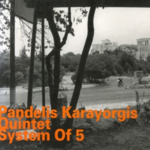 Pandelis Karayorgis - System Of 5 ryhmässä CD @ Bengans Skivbutik AB (2015161)