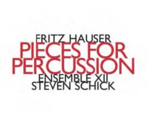 Hauser - Pieces For Percussion ryhmässä CD @ Bengans Skivbutik AB (2016116)