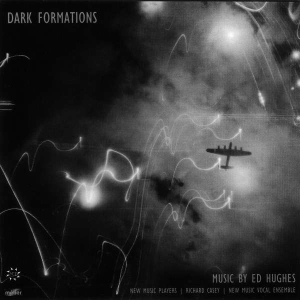 Hughesed - Dark Formations-Music By Ed Hughes ryhmässä CD @ Bengans Skivbutik AB (2016544)