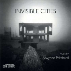 Pritchardalwynne - Invisible Cities ryhmässä CD @ Bengans Skivbutik AB (2016844)