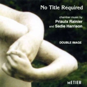 Rainier/Harrison - No Title Required ryhmässä CD @ Bengans Skivbutik AB (2016856)