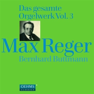 Reger Max - Das Gesamte Orgelwerk Vol. 3 ryhmässä CD @ Bengans Skivbutik AB (2017025)