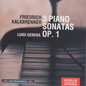 Kalkbrenner - Three Piano Sonatas Op. 1 ryhmässä CD @ Bengans Skivbutik AB (2017128)