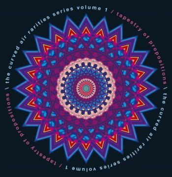 Curved Air - Tapestry Of Propositions ryhmässä CD / Myydyimmät @ Bengans Skivbutik AB (2032127)