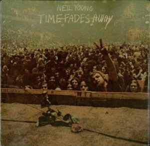 Neil Young - Time Fades Away (Vinyl) ryhmässä VINYYLI @ Bengans Skivbutik AB (2032702)