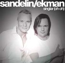 Sandelin/Ekman - Singlar (Oh Oh) ryhmässä CD @ Bengans Skivbutik AB (2034062)