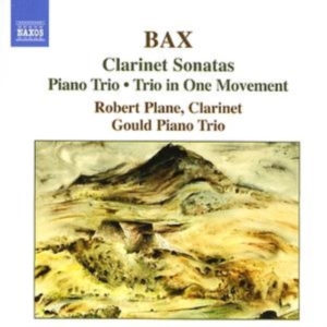 Bax - Clarinet Sonata, Piano Trio ryhmässä CD @ Bengans Skivbutik AB (2034100)