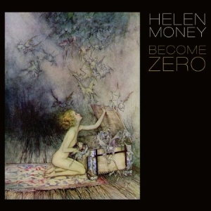 Helen Money - Become Zero ryhmässä CD @ Bengans Skivbutik AB (2038883)