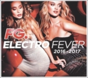 Various Artists - Electro Fever 2016-2017 ryhmässä CD @ Bengans Skivbutik AB (2038927)