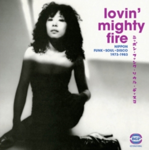 Various Artists - Lovin' Mighty FireNippon Funk-Soul ryhmässä CD @ Bengans Skivbutik AB (2040024)
