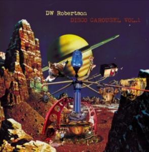 Robertson Dw - Disco Carousel Vol.1 ryhmässä VINYYLI @ Bengans Skivbutik AB (2040133)