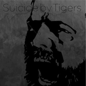 Suicide By Tigers - Suicide By Tigers ryhmässä CD @ Bengans Skivbutik AB (2040927)
