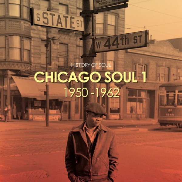 History Of Soul - Chicago Soul (The Early Years) ryhmässä CD / RNB, Disco & Soul @ Bengans Skivbutik AB (2042327)