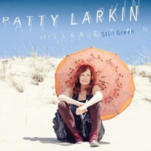 Larkin Patty - Still Green ryhmässä CD @ Bengans Skivbutik AB (2042444)