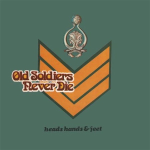 Heads Hands & Feet - Old Soldiers Never Die ryhmässä CD @ Bengans Skivbutik AB (2042536)