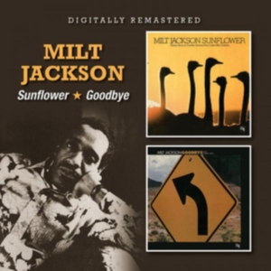 Milt Jackson - Sunflower/Goodbye ryhmässä CD @ Bengans Skivbutik AB (2042542)