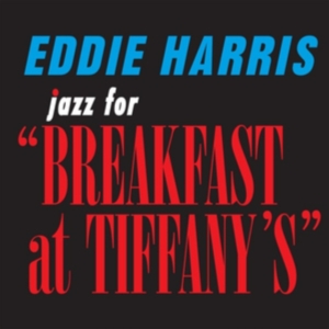 Harris Eddie - Jazz For Breakfast At Tiffany's ryhmässä CD @ Bengans Skivbutik AB (2042562)