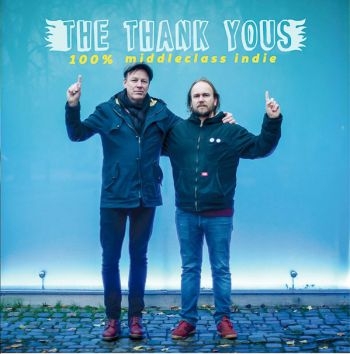 Thank Yous - 100% Middleclass Indie ryhmässä CD / Pop @ Bengans Skivbutik AB (2042615)