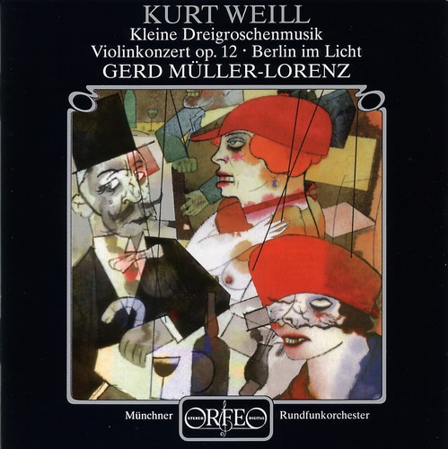 Weill Kurt - Violin Concerto ryhmässä CD / Myydyimmät @ Bengans Skivbutik AB (2042742)