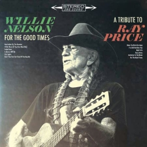 Nelson Willie - For The Good Times: A.. ryhmässä Minishops / Willie Nelson @ Bengans Skivbutik AB (2045137)