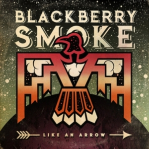 Blackberry Smoke - Like An Arrow (2 Lp) Signed ryhmässä Minishops / Blackberry Smoke @ Bengans Skivbutik AB (2053653)
