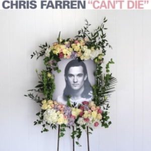 Chris Farren - Can't Die ryhmässä CD @ Bengans Skivbutik AB (2055100)