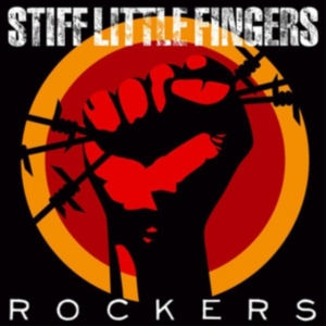 Stiff Little Fingers - Rockers (Cd + Dvd) ryhmässä CD @ Bengans Skivbutik AB (2055102)