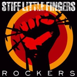 Stiff Little Fingers - Rockers (Cd + Dvd) ryhmässä CD / Pop-Rock @ Bengans Skivbutik AB (2055102)