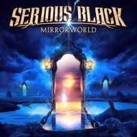 Serious Black - Mirrorworld ryhmässä CD @ Bengans Skivbutik AB (2055572)