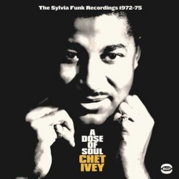 Ivey Chet - A Dose Of SoulSylvia Funk Rec. 71- ryhmässä CD / Myydyimmät @ Bengans Skivbutik AB (2058277)