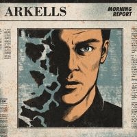 Arkells - Morning Report ryhmässä VINYYLI / Myydyimmät @ Bengans Skivbutik AB (2058280)