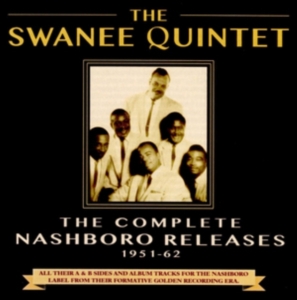 Swanee Quintet - Complete Nashboro Releases ryhmässä CD @ Bengans Skivbutik AB (2058338)