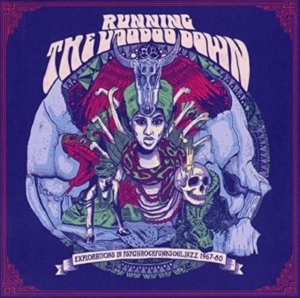 Various Artists - Running The Voodoo DownPsychrockfu ryhmässä CD @ Bengans Skivbutik AB (2058406)