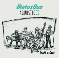 Status Quo - Aquostic Ii - That's A Fact ryhmässä CD @ Bengans Skivbutik AB (2058897)