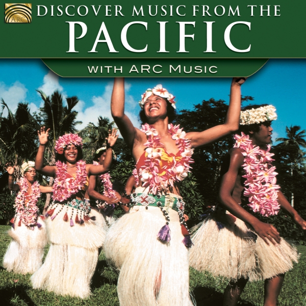 Traditional Kahurangi (Arranger) - Discover Music From The Pacific – W ryhmässä CD @ Bengans Skivbutik AB (2059891)