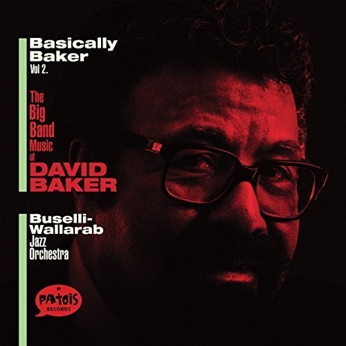 Buselli-Wallarab Jazz Orchestra - Basically Baker Vol. 2 ryhmässä CD / Jazz/Blues @ Bengans Skivbutik AB (2060618)