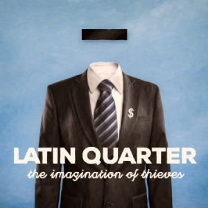Latin Quarter - Imagination Of Thieves ryhmässä CD @ Bengans Skivbutik AB (2060822)