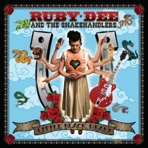Dee Ruby & The Snakehandlers - Little Black Heart ryhmässä CD @ Bengans Skivbutik AB (2060854)