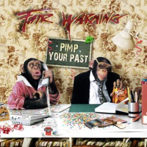 Fair Warning - Pimp Your Past ryhmässä CD @ Bengans Skivbutik AB (2061554)