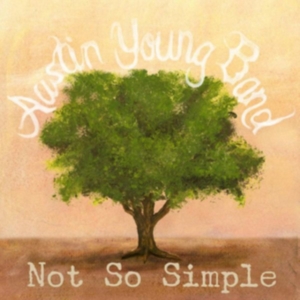 Young Austin - Not So Simple ryhmässä CD @ Bengans Skivbutik AB (2062553)