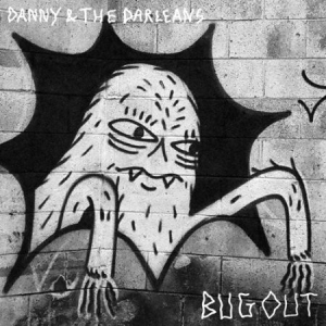 Danny & The Darleans - Bug Out ryhmässä VINYYLI @ Bengans Skivbutik AB (2069940)