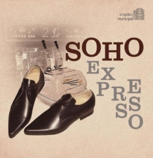 Various Artists - Soho Expresso ryhmässä CD / Rock @ Bengans Skivbutik AB (2070820)