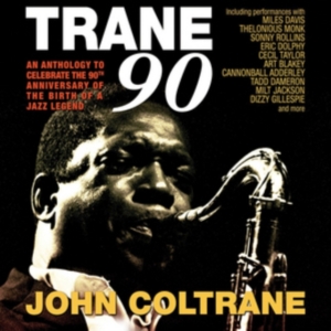 Coltrane John - Trane 90 ryhmässä CD @ Bengans Skivbutik AB (2071579)