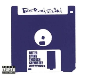 Fatboy Slim - Better Living Through Chemistry ryhmässä CD @ Bengans Skivbutik AB (2072474)