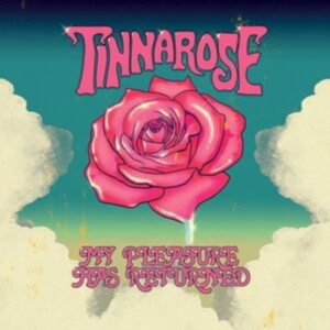 Tinnarose - My Pleasure Has Returned ryhmässä CD @ Bengans Skivbutik AB (2074116)