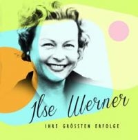 Werner Ilse - Ihre Grossten Erefolge ryhmässä VINYYLI / Myydyimmät @ Bengans Skivbutik AB (2084132)