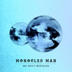 Monocled Man - We Drift Meridian ryhmässä CD @ Bengans Skivbutik AB (2084260)