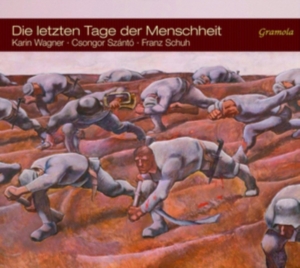 Csongor Szántó Karin Wagner Franz - Die Letzten Tage Der Menschheit ryhmässä CD @ Bengans Skivbutik AB (2085757)